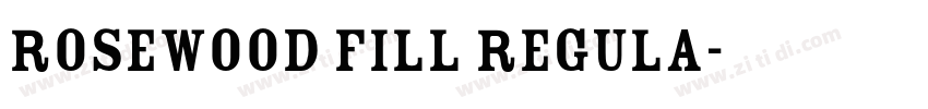 Rosewood Fill Regula字体转换